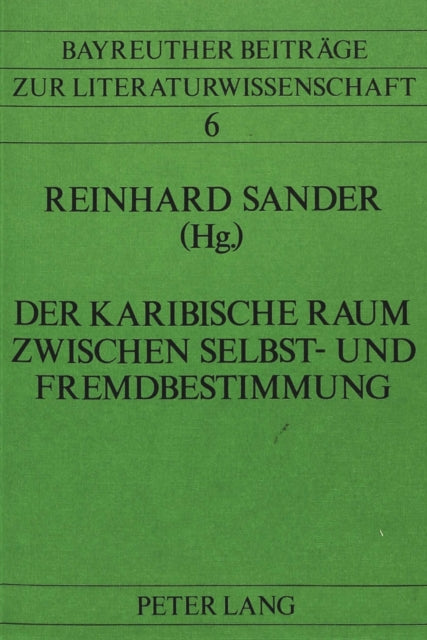 Book cover of: Der karibische Raum zwischen Selbst- und Fremdbestimmung
