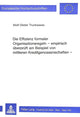 Book cover of: Die Effizienz formaler Organisationsregeln- Empirisch ueberprueft am Beispiel von mittleren Kreditgenossenschaften