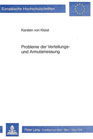 Probleme der Verteilungs- und Armutsmessung