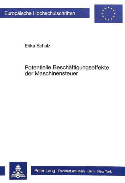Book cover of: Potentielle Beschaeftigungseffekte der Maschinensteuer