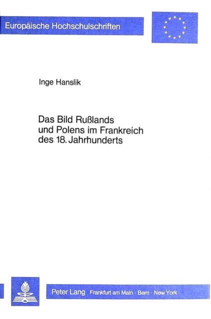 Book cover of: Das Bild Russlands und Polens im Frankreich des 18. Jahrhunderts