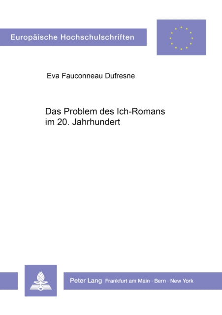 Book cover of: Das Problem des Ich-Romans im 20. Jahrhundert