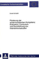 Book cover of: Foerderung der sozial-moralischen Kompetenz: Evaluation, Curriculum und Durchfuehrung von Interventionsstudien