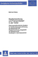 Book cover of: Stadtentwicklung und Freiraumbedarf in der Tuerkei