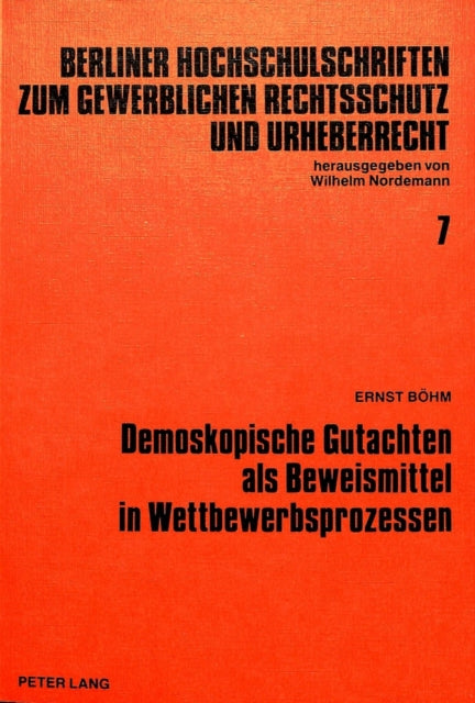 Book cover of: Demoskopische Gutachten als Beweismittel in Wettbewerbsprozessen