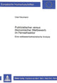Book cover of: Publizistischer versus oekonomischer Wettbewerb im Fernsehsektor