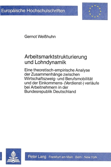 Book cover of: Arbeitsmarktstrukturierung und Lohndynamik