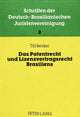 Book cover of: Das Patentrecht und Lizenzvertragsrecht Brasiliens