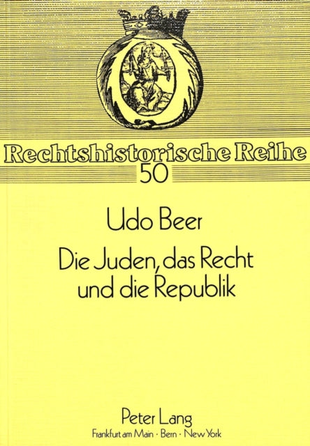 Book cover of: Die Juden, das Recht und die Republik