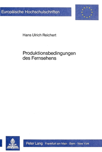Book cover of: Produktionsbedingungen des Fernsehens