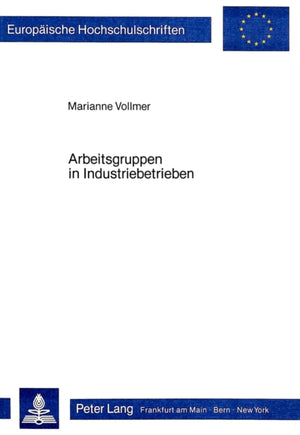 Arbeitsgruppen in Industriebetrieben