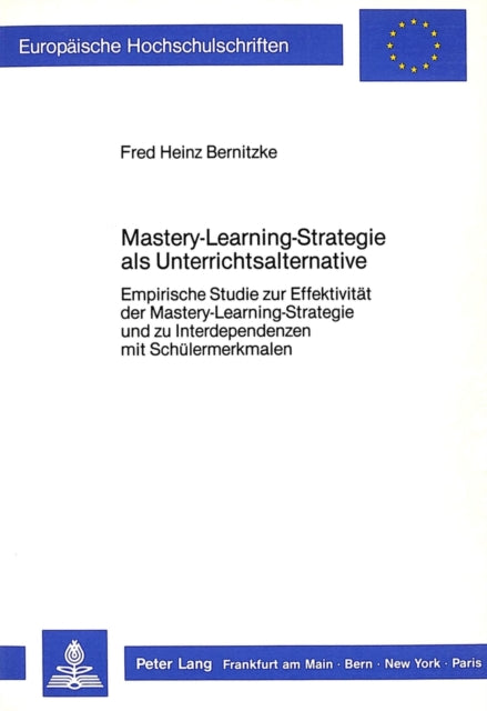 Book cover of: Mastery-Learning-Strategie als Unterrichtsalternative