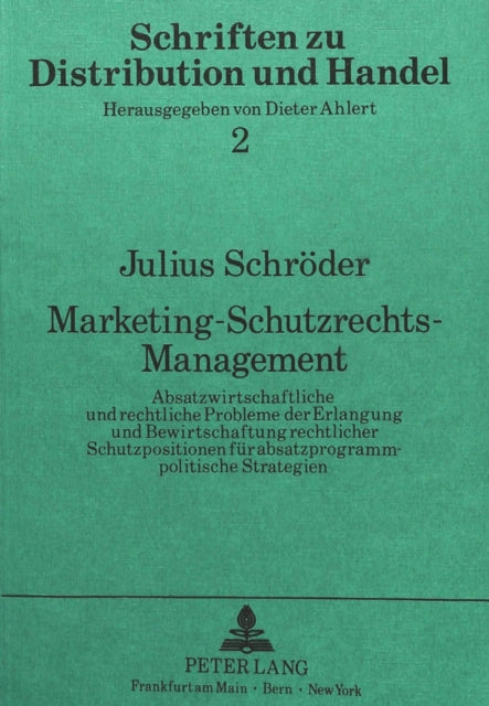 Book cover of: Marketing-Schutzrechts-Management