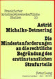 Book cover of: Die Mindestanforderungen an die rechtliche Begruendung des erstinstanzlichen Strafurteils