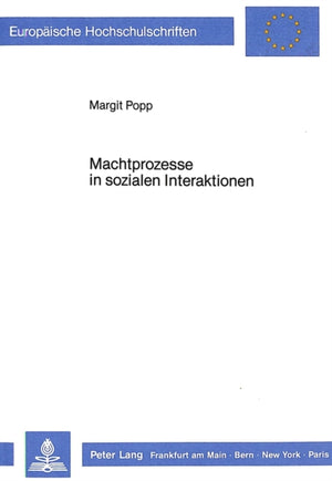 Machtprozesse in sozialen Interaktionen