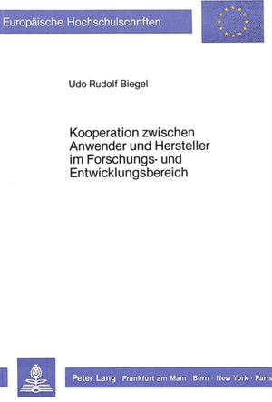 Kooperation zwischen Anwender und Hersteller im Forschungs- und Entwicklungsbereich