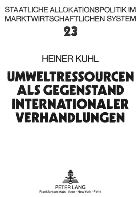 Book cover of: Umweltressourcen als Gegenstand internationaler Verhandlungen