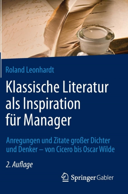 Book cover of: Klassische Literatur als Inspiration fur Manager. By: Roland Leonhardt