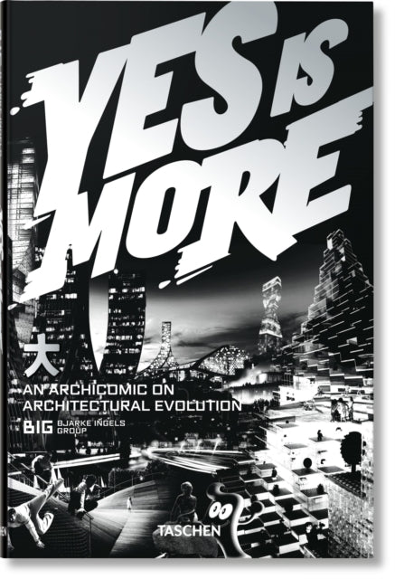 Book cover of: BIG. Yes is More. An Archicomic on Architectural Evolution