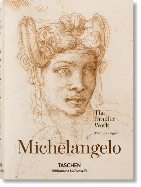 Book cover of: Michelangelo. The Graphic Work. By: Thomas Pöpper