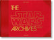 Book cover of: Star Wars Archives. 1999–2005. By: Paul Duncan