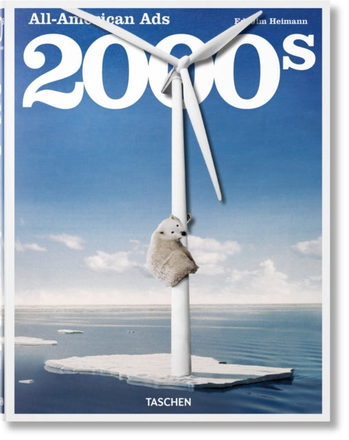 Book cover of: All-American Ads of the 2000s. By: Steven Heller