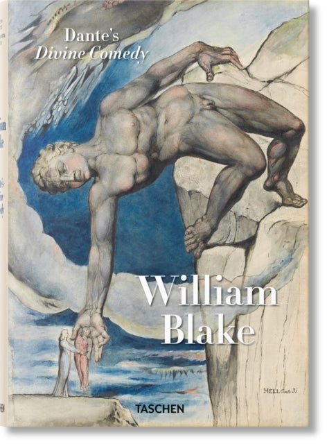 Book cover of: William Blake. Dante’s ‘Divine Comedy’. The Complete Drawings. By: Sebastian Schütze