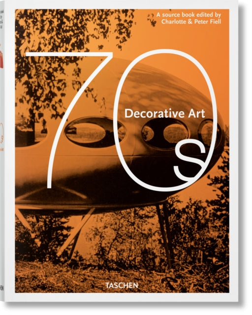Book cover of: Decorative Art 70s. By: TASCHEN