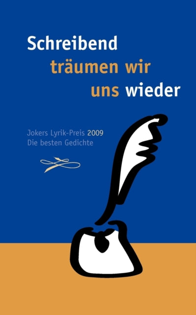 Book cover of: Schreibend traumen wir uns wieder. By: Jokers restseller