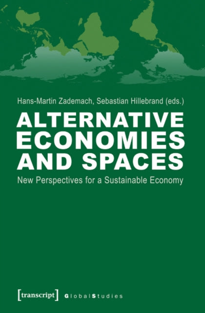 Book cover of: Alternative Economies and Spaces