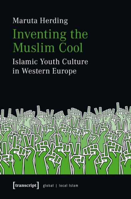Book cover of: Inventing the Muslim Cool