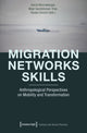 Book cover of: Migration - Networks - Skills. By: Astrid Wonneberger