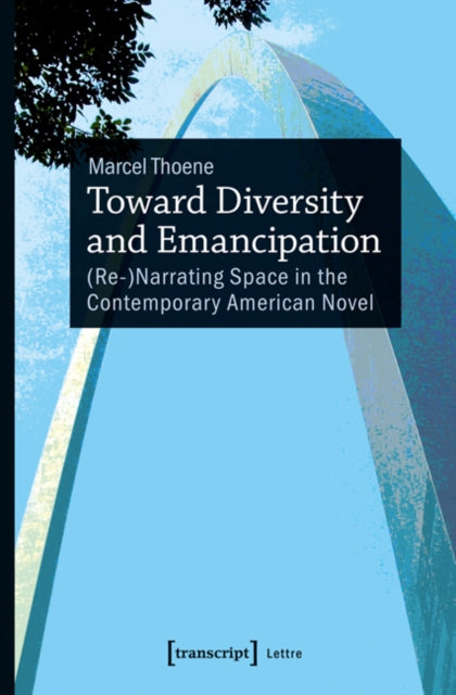Book cover of: Toward Diversity and Emancipation. By: Marcel Thoene