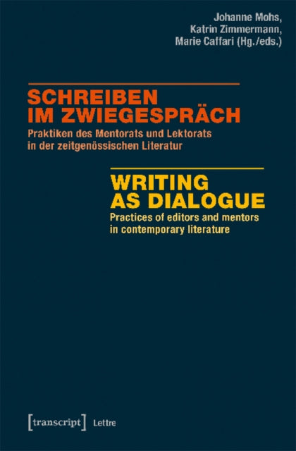 Book cover of: Schreiben im Zwiegesprach / Writing as Dialogue