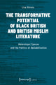 Book cover of: Transformative Potential of Black British an – Heterotopic Spaces and the Politics of Destabilisation. By: Lisa Ahrens