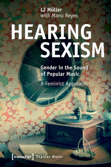 Book cover of: Hearing Sexism. By: L. J. Müller
