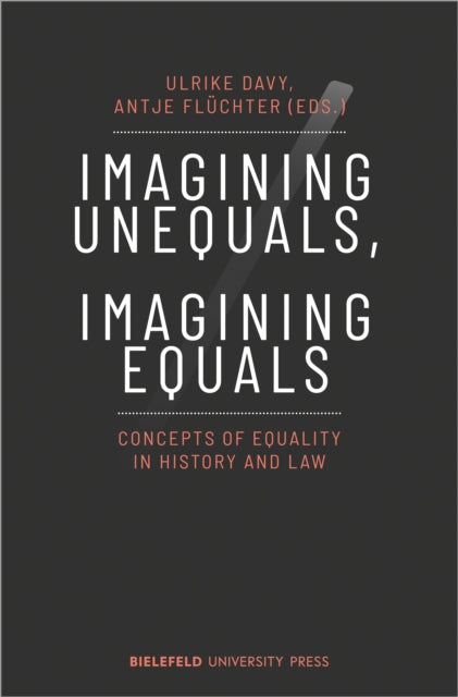 Book cover of: Imagining Unequals, Imagining Equals. By: Ulrike Davy