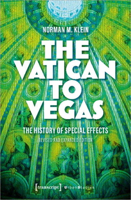 Book cover of: Vatican to Vegas. By: Norman M. Klein