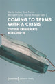 Book cover of: Coming to Terms with a Crisis. By: Martin Butler