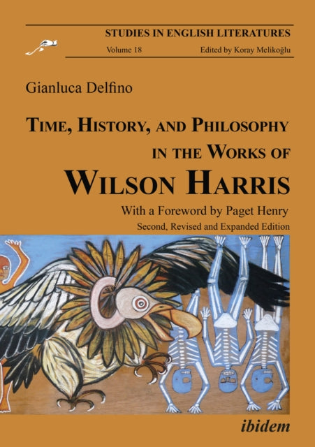 Book cover of: Time, History, and Philosophy in the Works of Wilson Harris