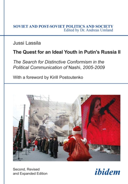 Book cover of: Quest for an Ideal Youth in Putin’s Russia II. By: Ivo Mijnssen