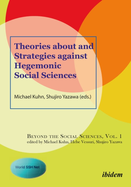 Book cover of: Theories about and Strategies against Hegemonic Social Sciences. By: Kwang-Yeong Shin
