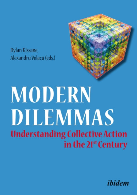 Book cover of: Modern Dilemmas: Understanding Collective Action in the 21st Century. By: Iris-Patricia Golopenta