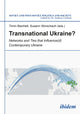 Book cover of: Transnational Ukraine?. By: Timm Beichelt