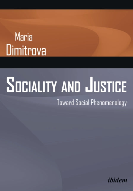 Book cover of: Sociality and Justice. By: Maria Dimitrova