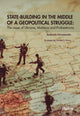 Book cover of: State Building in the Middle of a Geopolitical Struggle. By: Rolando M. Dromundo Valadez