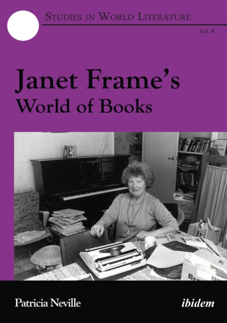 Book cover of: Janet Frame’s World of Books. By: Patricia Neville