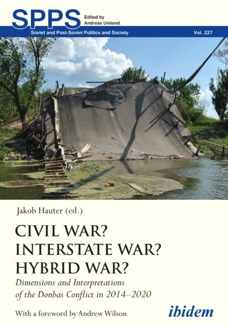 Book cover of: Civil War? Interstate War? Hybrid War?. By: Jakob Hauter