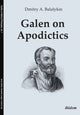 Book cover of: Galen on Apodictics. By: Dmitry A. Balalykin