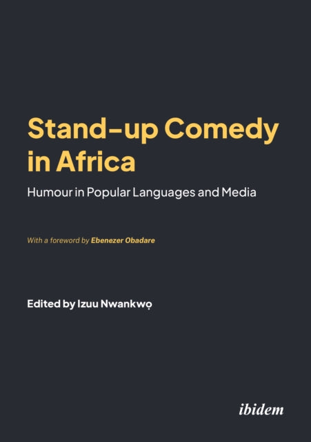 Book cover of: Stand-up Comedy in Africa. By: Izuu Nwankwọ